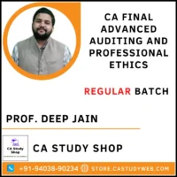 Prof. Deep Jain CA Final Advanced Auditing and Professional Ethics Full Course
