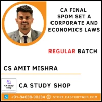 Prof. Amit Mishra CA Final SPOM Set A Corporate and Economics Laws Full Course