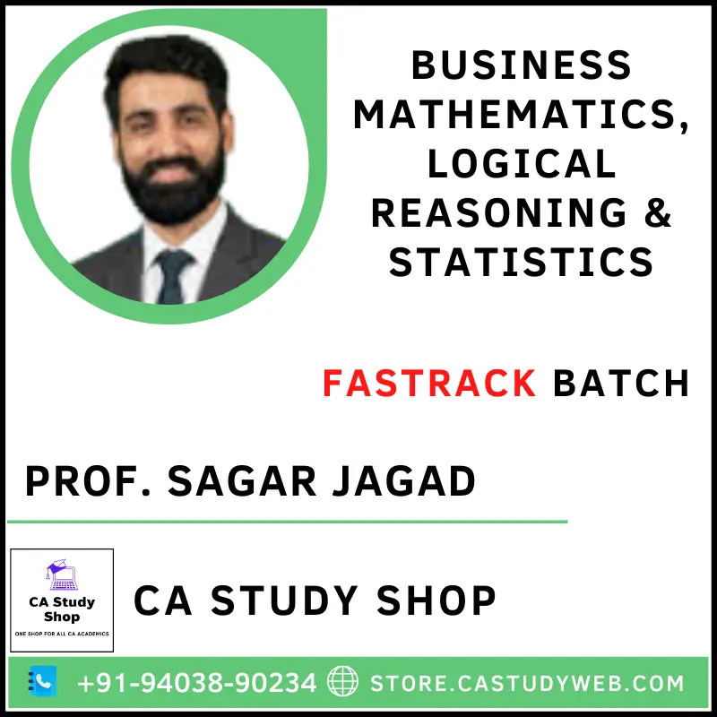Prof. Sagar Jagad CA Foundation Business Mathematics, Logical Reasoning & Statistics Fastarck Batch