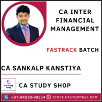 CA Sankalp kanstiya CA Inter FM Fastrack Batch