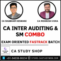 CA Inter Auditing and SM Exam Oriented Fastrack Combo by CA Shubham Keswani and CA Mohnish Vora