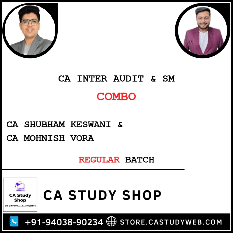 CA Inter Auditing and SM Regular Batch Combo by CA Shubham Keswani and CA Mohnish Vora