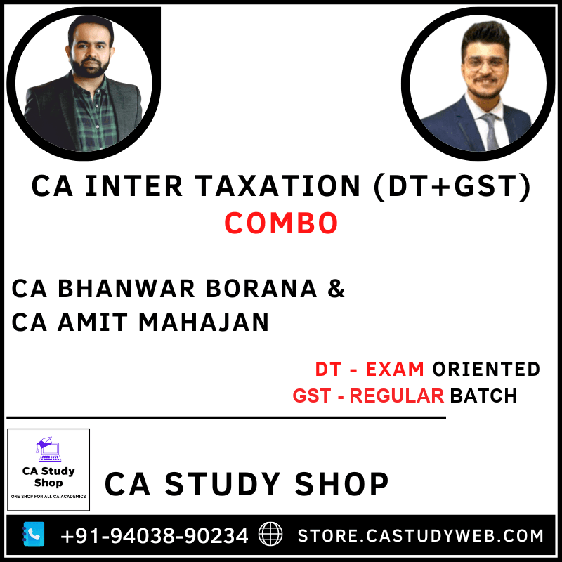 CA Study Shop Homepage 33 CA Inter Direct Tax Exam Oriented Fastrack and GST Regular Batch Combo by CA Bhanwar Borana and CA Amit Mahajan